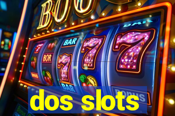 dos slots